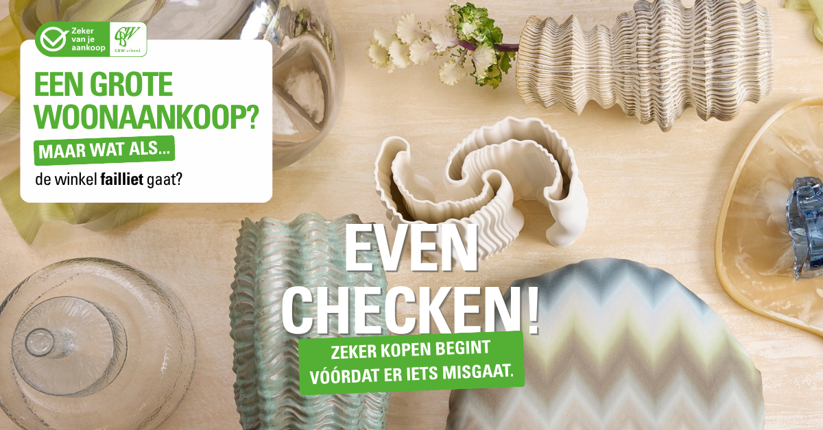 Nieuwe campagne: samen laten we consumenten zien waarom kopen met zekerheid bij een CBW-erkende woonwinkel belangrijk is